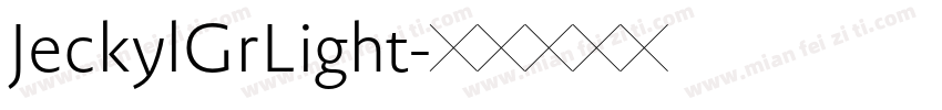 JeckylGrLight字体转换