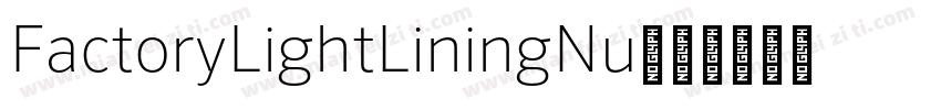 FactoryLightLiningNu字体转换