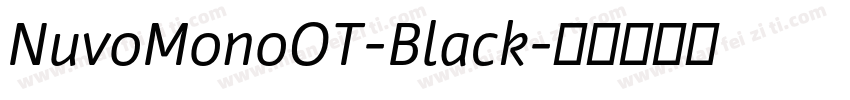 NuvoMonoOT-Black字体转换