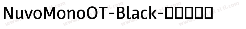 NuvoMonoOT-Black字体转换