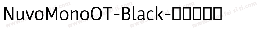 NuvoMonoOT-Black字体转换