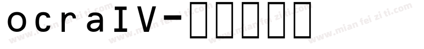 ocraIV字体转换
