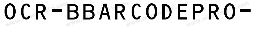 OCR-BBARCODEPRO字体转换