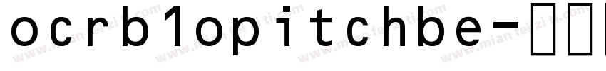 ocrb1opitchbe字体转换