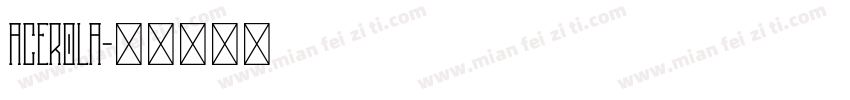Acerola字体转换