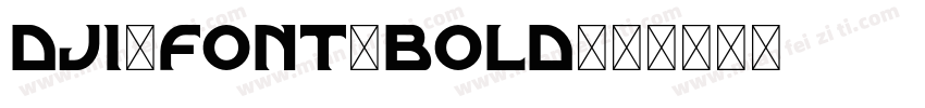 DJI-font-bold字体转换