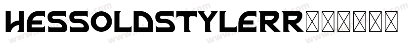 HessOldStyleRR字体转换