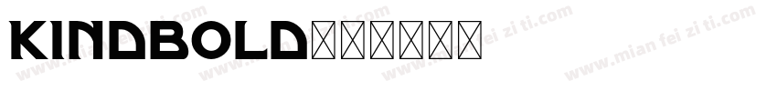 Kindbold字体转换