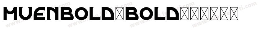 MUENBOLD-BOLD字体转换