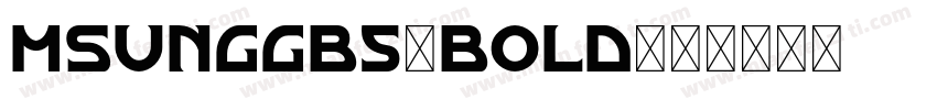 MsungGb5-bold字体转换