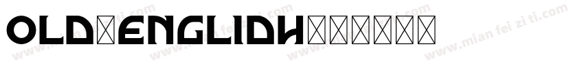Old-Englidh字体转换