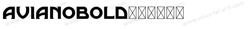 avianobold字体转换