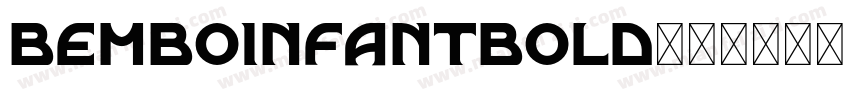 bemboinfantbold字体转换