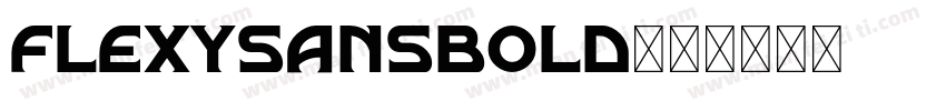 flexysansbold字体转换