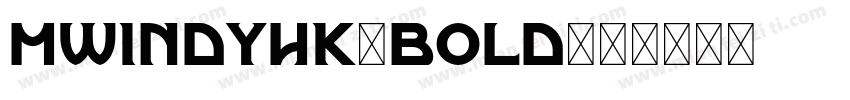 mwindyhk-bold字体转换