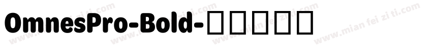 OmnesPro-Bold字体转换