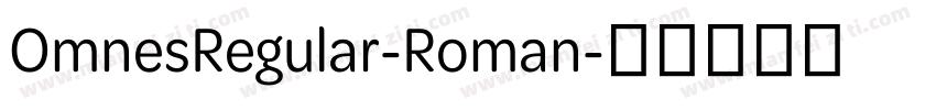 OmnesRegular-Roman字体转换