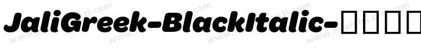 JaliGreek-BlackItalic字体转换