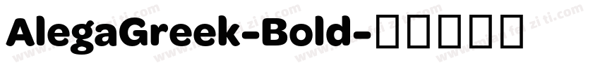 AlegaGreek-Bold字体转换