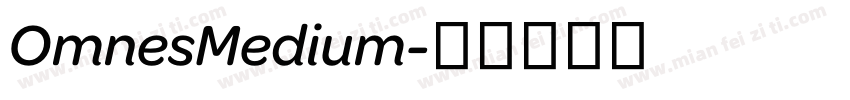 OmnesMedium字体转换