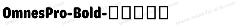 OmnesPro-Bold字体转换