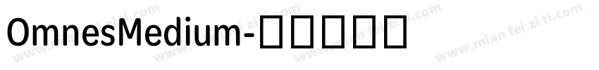 OmnesMedium字体转换