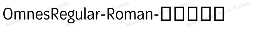 OmnesRegular-Roman字体转换