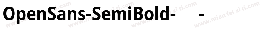 OpenSans-SemiBold-半粗字体转换