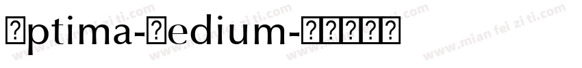 Optima-Medium字体转换
