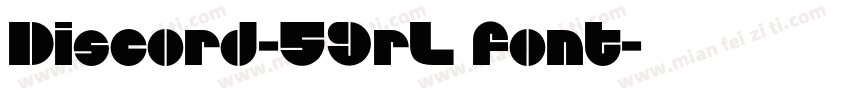 Discord 59rl Font免费下载 Discord 59rl Font字体免费下载 Discord 59rl Font字体在线预览转换 免费字体 网 Discord 59rl Font免费下载 Discord 59rl Font字体免费下载 Discord 59rl Font字体在线预览转换 免费字体 网