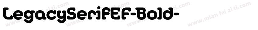 LegacySerifEF-Bold字体转换