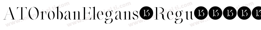 ATOrobanElegans-Regu字体转换