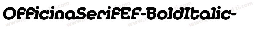 OfficinaSerifEF-BoldItalic字体转换