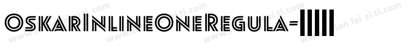 OskarInlineOneRegula字体转换