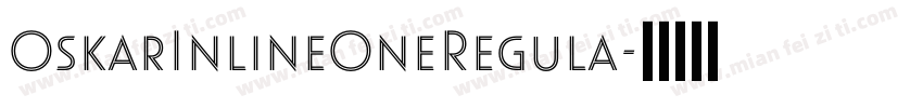 OskarInlineOneRegula字体转换
