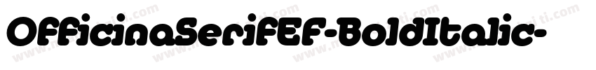 OfficinaSerifEF-BoldItalic字体转换