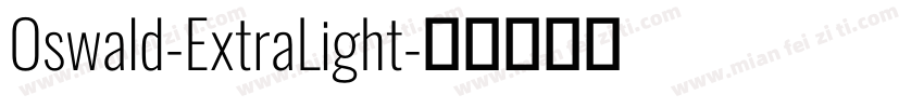 Oswald-ExtraLight字体转换
