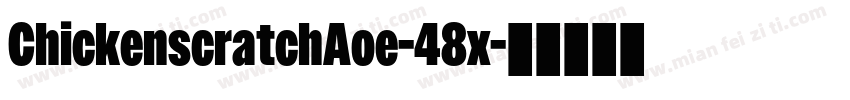 ChickenscratchAoe-48x字体转换