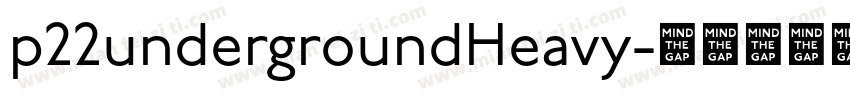 p22undergroundHeavy字体转换