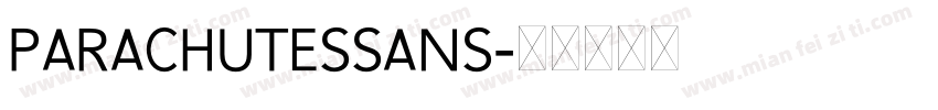 PARACHUTESSANS字体转换