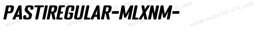 PastiRegular-mLXnm字体转换