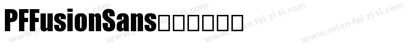 PFFusionSans字体转换