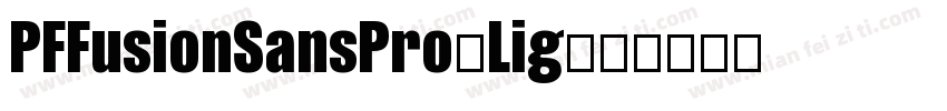 PFFusionSansPro-Lig字体转换
