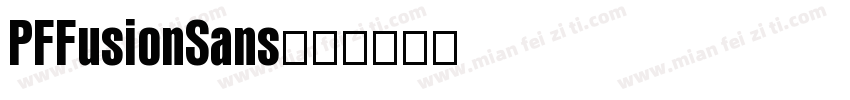 PFFusionSans字体转换