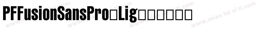 PFFusionSansPro-Lig字体转换