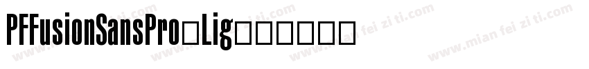 PFFusionSansPro-Lig字体转换