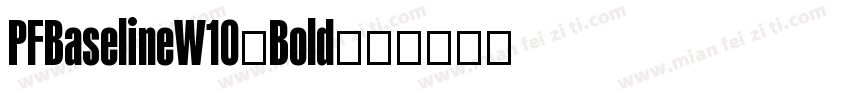 PFBaselineW10-Bold字体转换