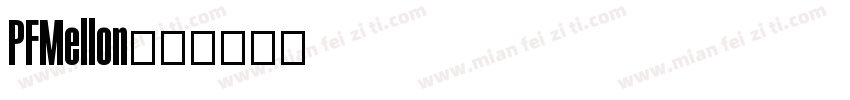 PFMellon字体转换