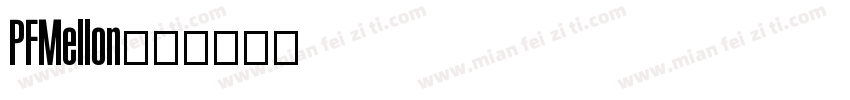 PFMellon字体转换