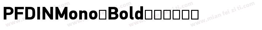 PFDINMono-Bold字体转换